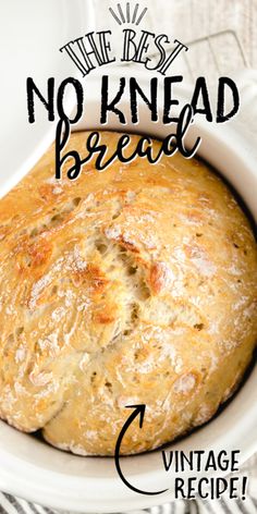 the best no knead bread recipe in a white bowl with text overlay that reads vintage recipe