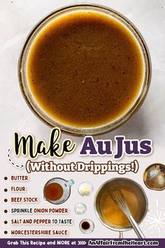 Overhead of Au Jus in a clear bowl. Homemade Au Jus Recipe, Homemade Au Jus, Easy Au Jus Recipe, Jus Recipe, Beef Au Jus, Au Jus Recipe, Au Jus Gravy, Beef Sandwiches