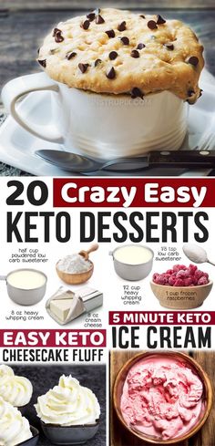 an advertisement for ice cream with chocolate chips on top and the words, 20 crazy easy keto desserts