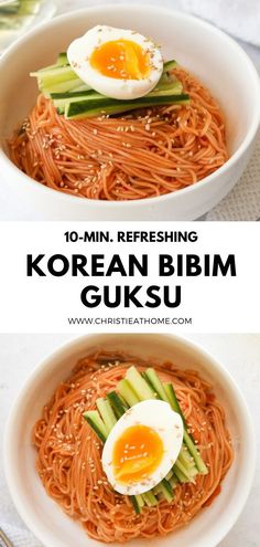 korean bibim with noodles and an egg on top in a white bowl text reads 10 min refreshing korean bibim guksu