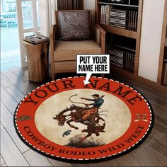 a round rug with a cowboy riding a horse in the center and an image of a man on a horse that says, put your name here comfy rodeo wild west