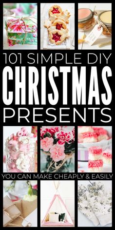 the cover of 101 simple diy christmas presents