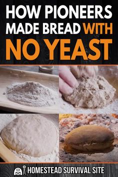 the cover of how pioneers made bread with no yeast, which includes images of dough and flour