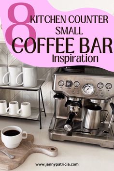 there is a coffee maker and cups on the counter with text overlay that says 8 kitchen counter small coffee bar inspiration