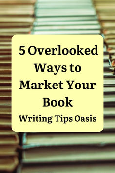 Image of retro books and title of pin which is 5 overlooked ways to market your book. Book Marketing Ideas Social Media, Bully Book, Book Publishing Logo, Writing Text, Writing Room