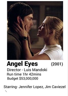 an advertisement for the movie angel eyes with a man kissing a woman's face