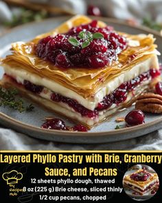 Layered Phyllo Pastry with Brie, Cranberry Sauce, and Pecans Fancy Thanksgiving Desserts, Brie Cranberry Appetizer, Phyllo Appetizers, Cranberry Appetizer, Brie Cheese Recipes, Brie Cranberry, Cheese Recipes Appetizers, Phyllo Pastry, Pastries Recipes Dessert