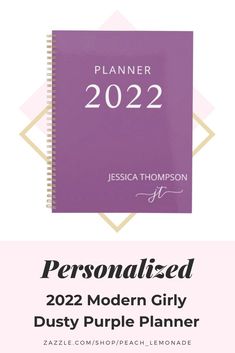 the personalised 2021 modern girl dusty purple planner is shown with text that reads,