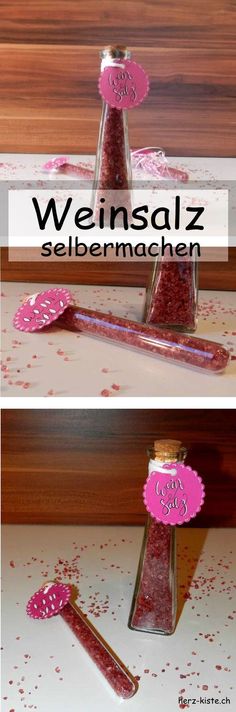 two bottles filled with pink glitter and the words weinsauz selbermachen