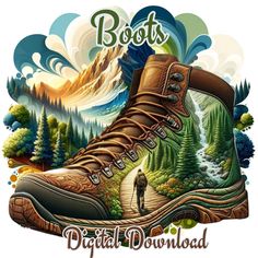 a pair of hiking boots with the words boots digital downloaded on it and an image of a man walking down a trail