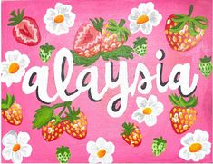 a painting of strawberries and daisies on a pink background with the word algysia