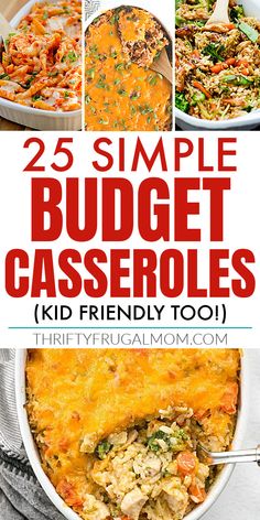 25 simple budget - free casseroles that are kid friendly too