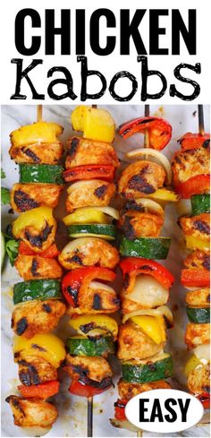 chicken kabobs on skewers with the words easy