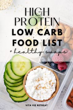 the high protein low carb food list includes healthy snacks, fruits and veggies