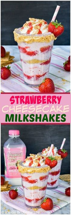 strawberry cheesecake milkshakes with whipped cream and strawberries in the bottom, on top