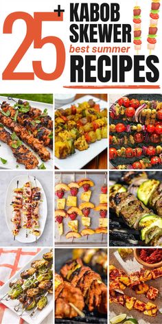 25 + kabob skewer recipes that are perfect for summer bbqs