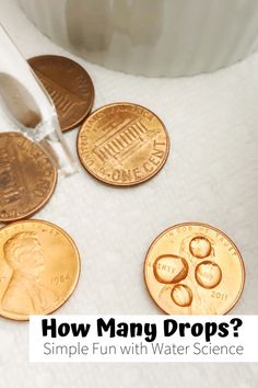 some coins are sitting on top of a white surface with the words how many drops?