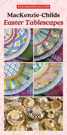 colorful plates with designs on them and text that reads mackenzie - child's easter tablescapes