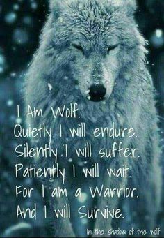 a wolf with its eyes closed and the words i am wolf quietly, i will endure