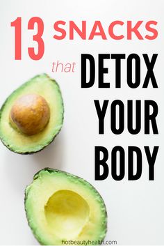 13 Detox Snacks- Getting the junk out of your body will make you feel a whole lot better. Detox Snacks, Body Detox Cleanse, Full Body Detox, Healthy Recipe Ideas, Natural Detox Drinks, Detox Tips, Clean Diet, Detox Drinks Recipes, Healthy Detox