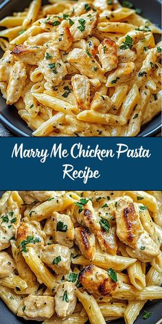 chicken pasta in a bowl with parsley on top and the words marry me chicken pasta recipe