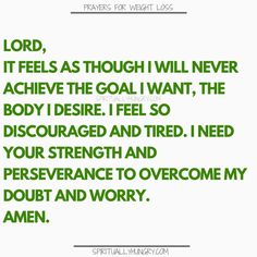 a green quote with the words lord, it feels as though i will never achieve the goal