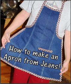 a woman wearing an apron with the words how to make an apron from jeans