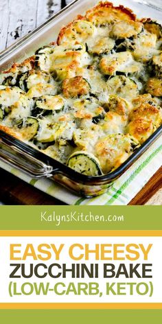 easy cheesy zucchini bake low - carb, keto