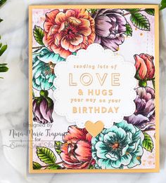 a card with flowers on it that says sending joy to love and hugs your way for birthday