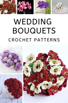 wedding bouquets crochet patterns with flowers in them and the words, wedding bouquets crochet patterns