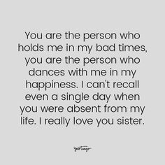 a quote that says you are the person who holds me in my bad times, you are