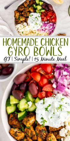 two bowls filled with different types of food and the words homemade chicken gyro bowls