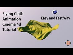 flying cloth animation with cinema 4d - easy and fast way to learn how to fly