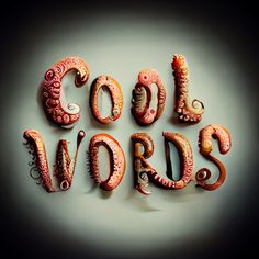 the word cool words is made up of octopus tentacles and letters that spell out what they are