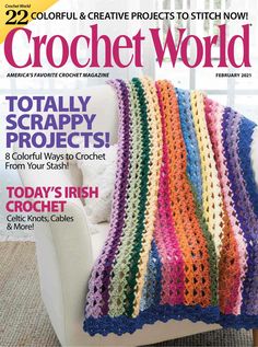 the cover of crochet world magazine with a white chair and colorful afghan on it