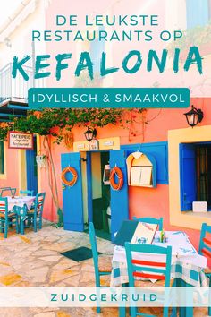 an advertisement for the restaurant kefalonia with colorful tables and chairs in front of it