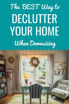 the best way to declutter your home when downsizing