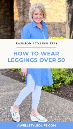 When it comes to over 50 fall fashion, you may be wondering how to wear leggings in your 50s. A Well Styled Life shares 7 leggings outfit ideas and fall fashion styling tips for women 50 plus. Follow for more tips on how to dress over 50, casual fall fashion outfits and more. Comfortable Fall Outfits Comfy, Best Leggings For Women Over 50, Dress With Leggings Outfit, Leggings Christmas Outfit, Leggings Travel Outfit, Dress Over 50, Fall Outfits For Women Over 50, Fashion Styling Tips, A Well Styled Life