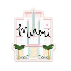 a sticker with the word miami in front of a building and two palm trees