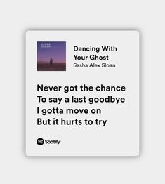 a white square sticker with the quote dancing with your ghost