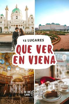 a collage of photos with the words 12 lugares que ver en viena