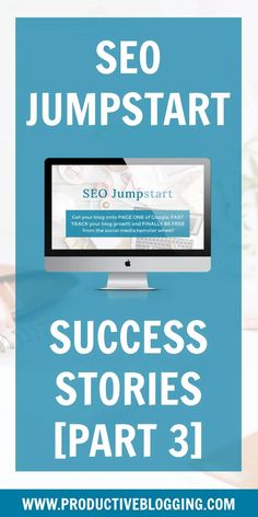 a computer screen with the words, seo jumpstart success stories part 2 on it