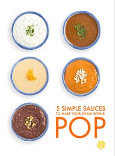 five different sauces in blue bowls with the title'5 simple sauces to make your grain bowls '