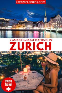 a woman sitting at a table in front of a river with the words 7 amazing rooftop bars