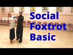 two people standing in a room with the words social foxtrot basic