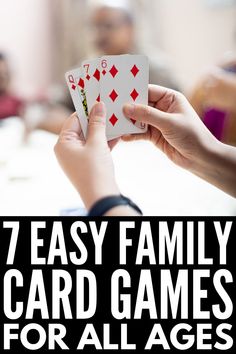 the 7 easy family card games for all ages