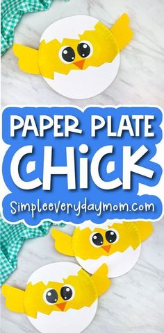 paper plate chick craft for kids to make and use with their own handmade crafts