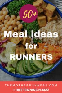 a blue bowl filled with lots of food and the words 50 + meal ideas for runners