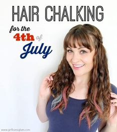 DIY Hair Chalking for the 4th of July Diy Hair Chalk, 4th Of July Photos, Independance Day, Hair Chalk, 4th July