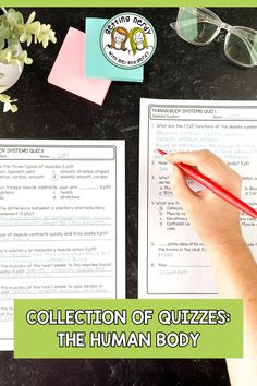 a person writing on a piece of paper with the title collection of quizzes the human body